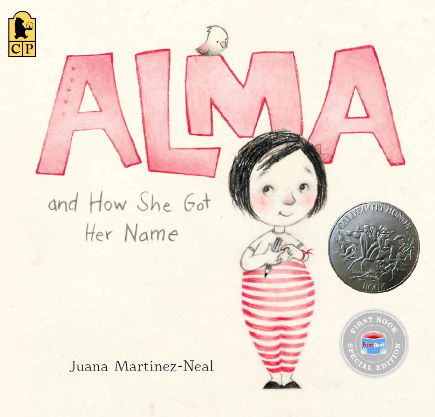 Alma and How She Got Her Name (First Book Special Edition)